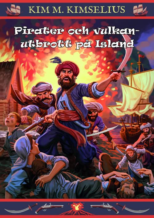 Kim M. Kimselius : Pirater och vulkanutbrott på Island