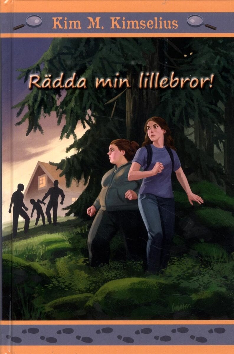 Kim M. Kimselius : Rädda min lillebror!