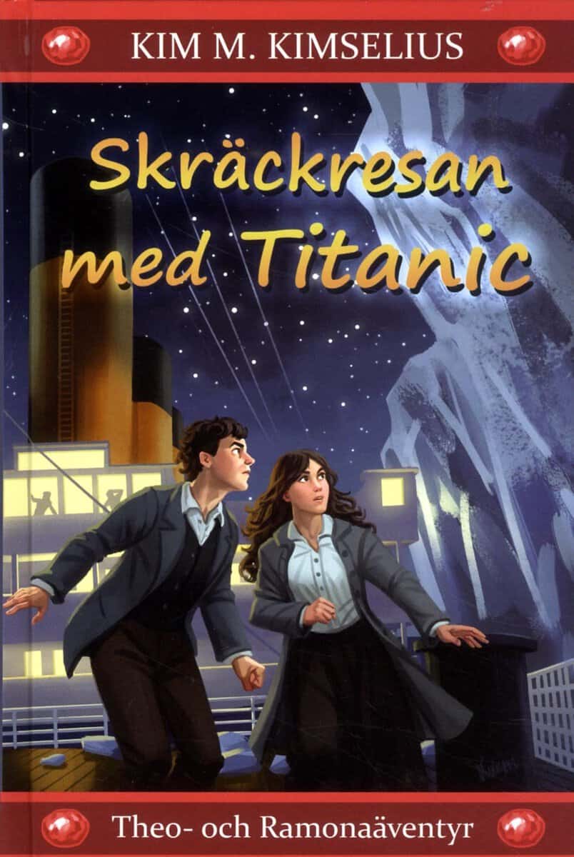 Kim M. Kimselius : Skräckresan med Titanic