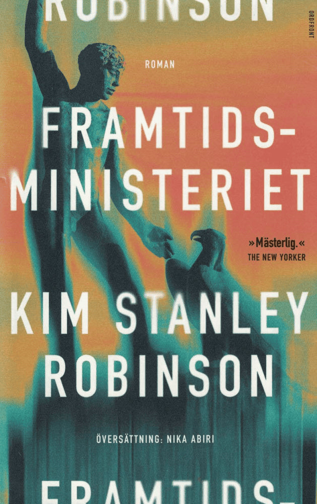 Kim Stanley Robinson : Framtidsministeriet