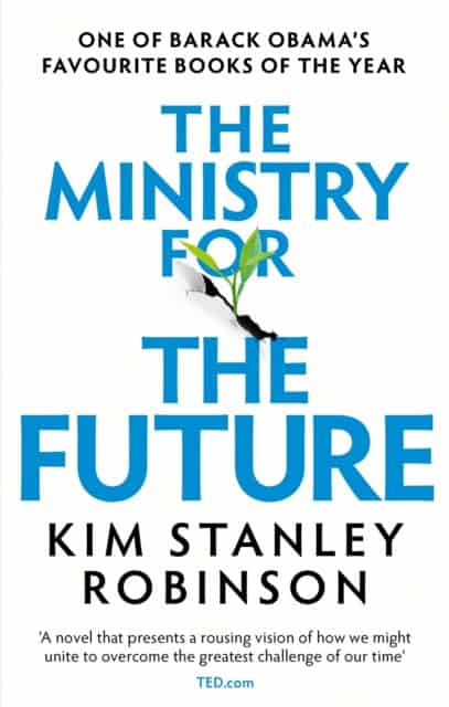 Kim Stanley Robinson : The Ministry for the Future