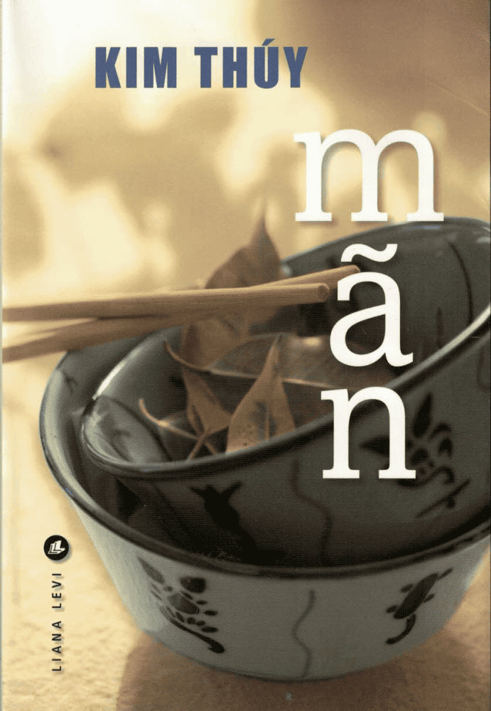 Kim Thúy : Mán