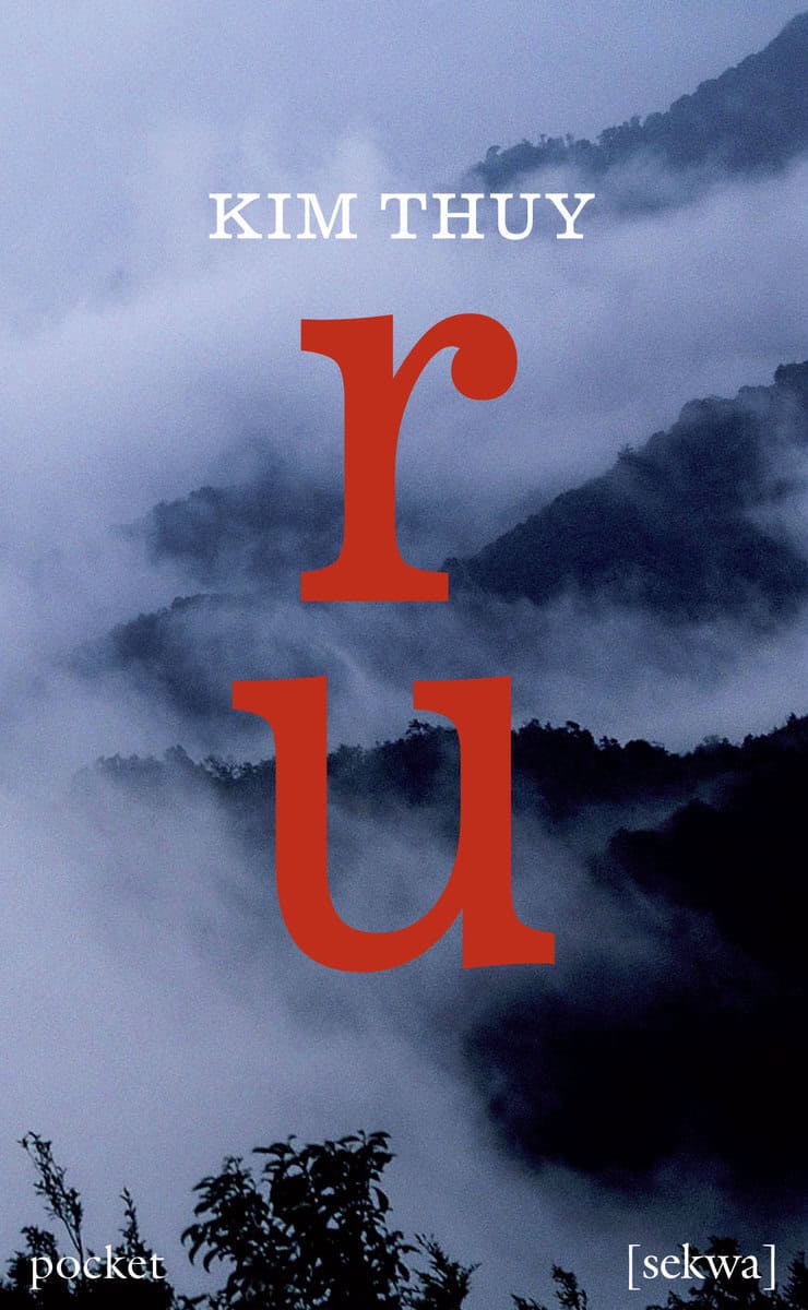 Kim Thúy : Ru