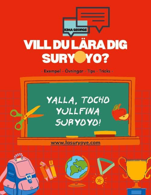 Kima George : Vill du lära dig Suryoyo? : med exempel, övningar, tips & tricks