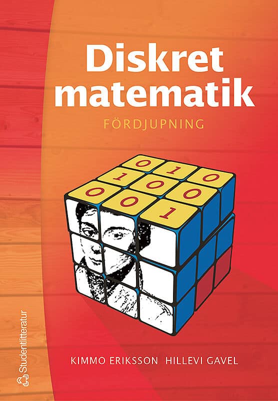Eriksson, Kimmo ; Gavel, Hillevi : Diskret matematik - Fördjupning