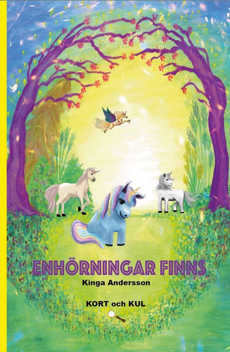 Kinga Andersson : Enhörningar finns