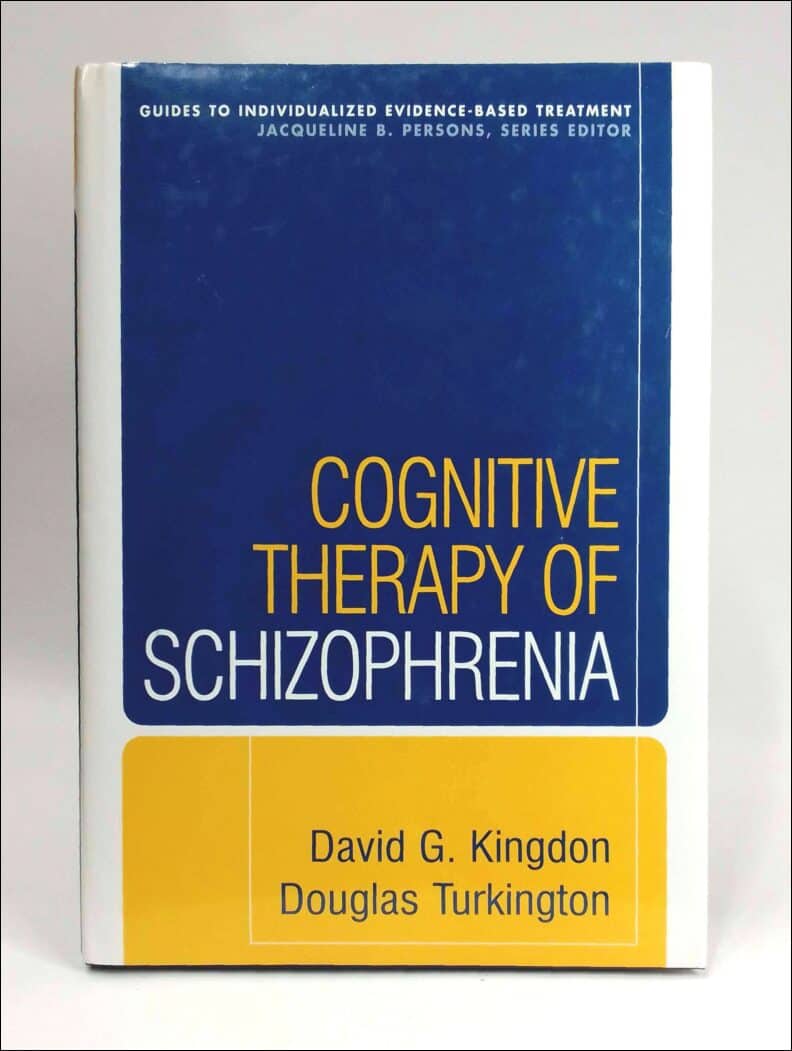 Kingdon, David G. ; Turkington, Douglas : Cognitive therapy of schizophrenia