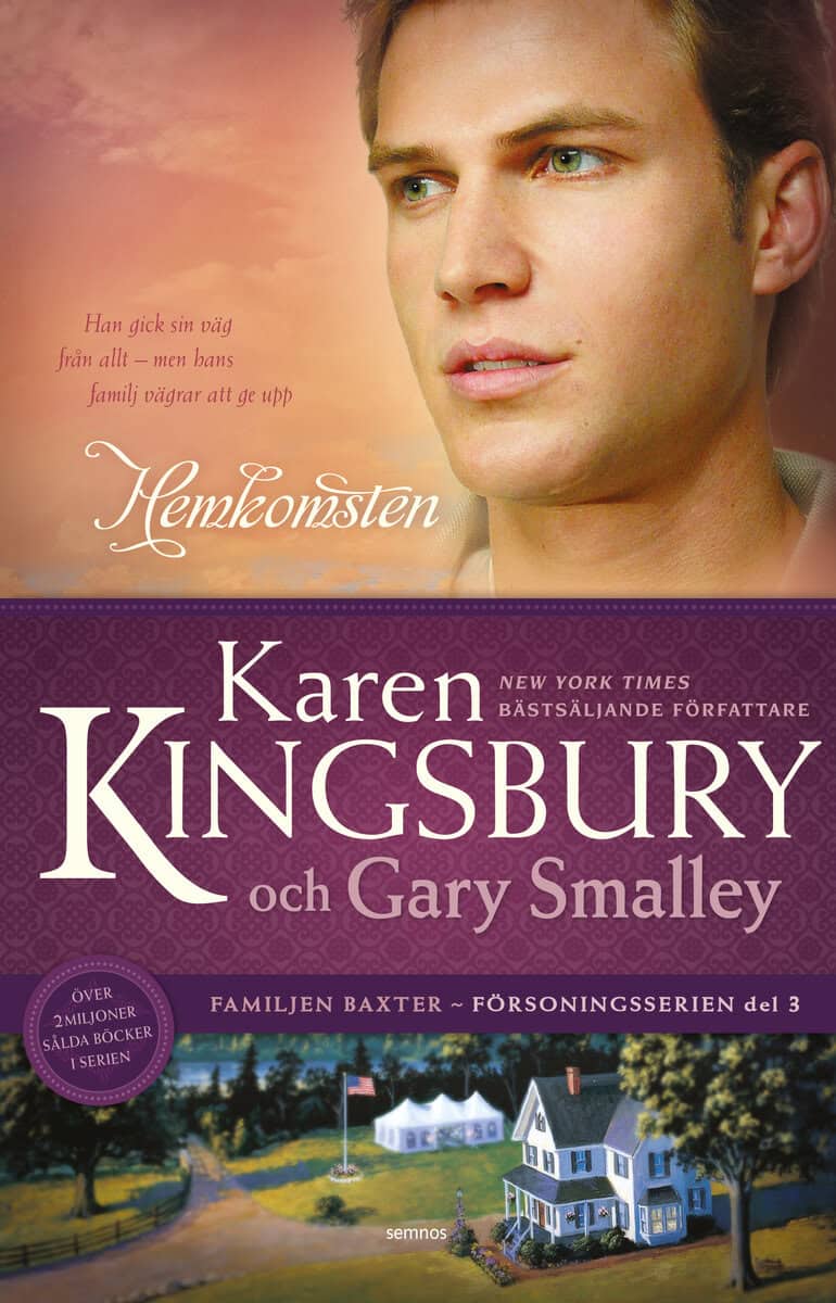 Kingsbury, Karen ; Smalley, Gary : Hemkomsten