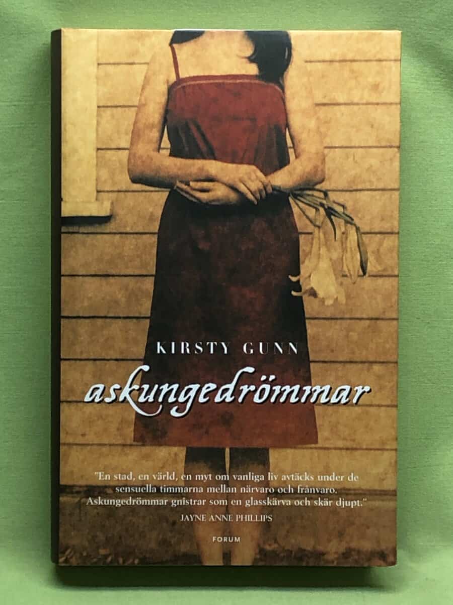 Kirsty Gunn : Askungedrömmar
