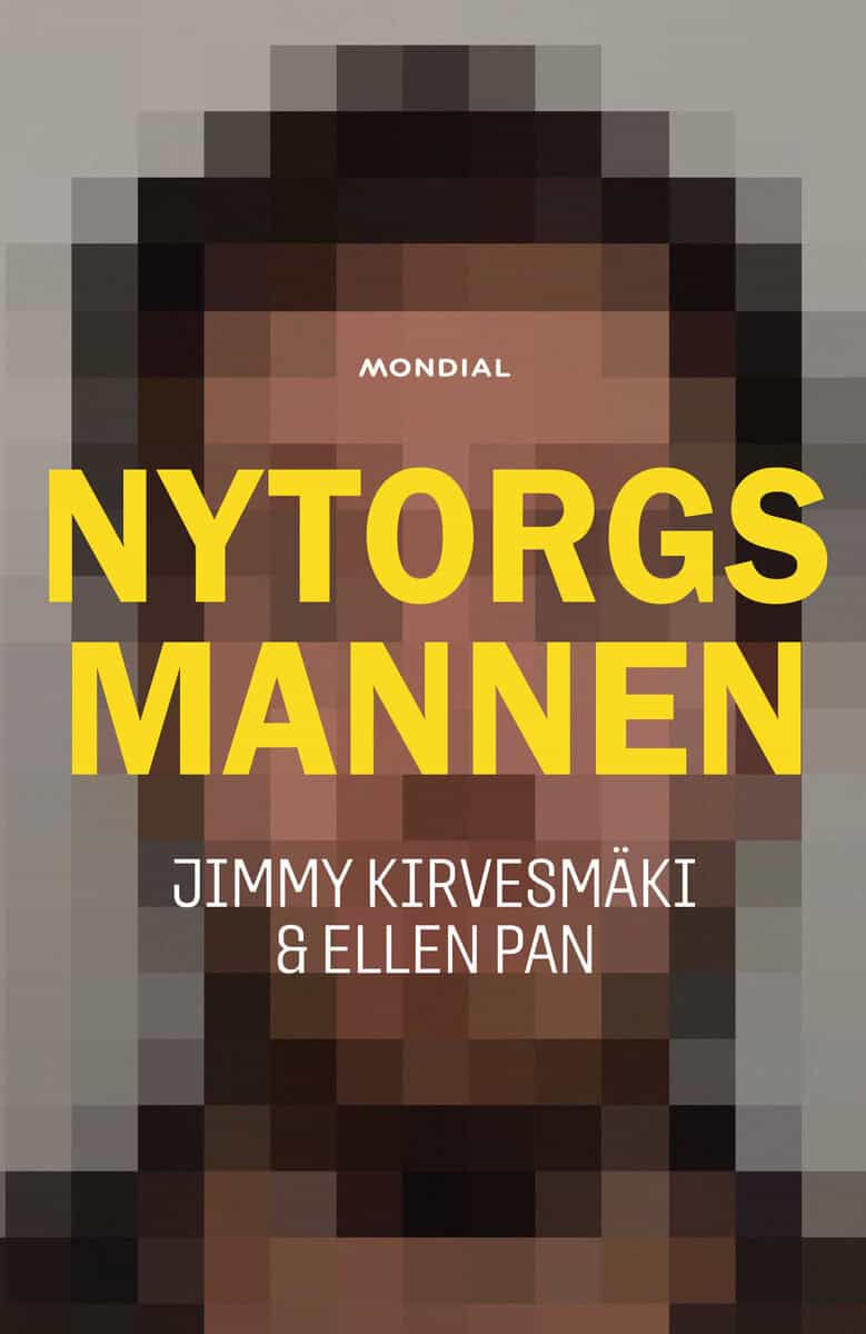Kirvesmäki, Jimmy ; Pan, Ellen : Nytorgsmannen