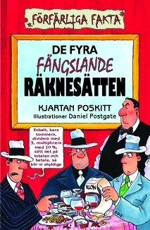 Kjartan Poskitt : De fyra fängslande räknesätten