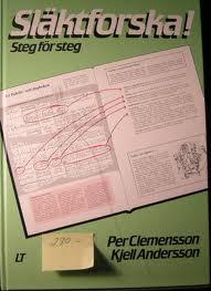 Kjell Andersson Per Clemensson : Släktforska! Steg för steg