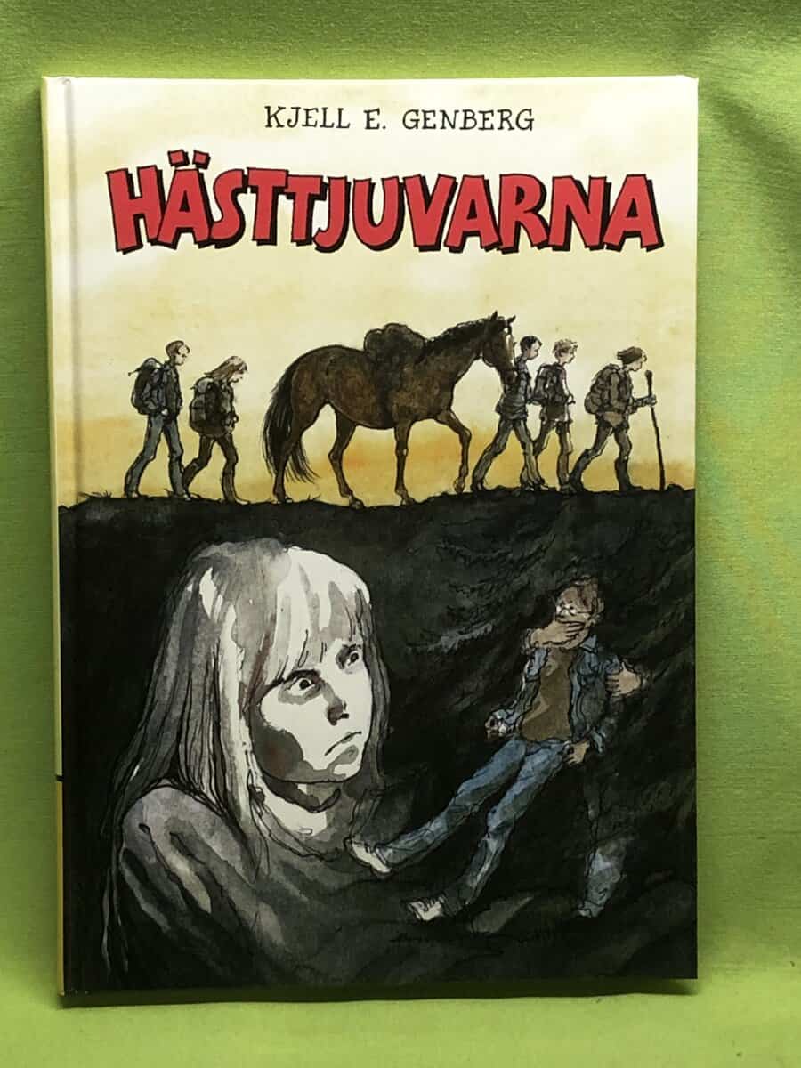 Kjell E Genberg : Hästtjuvarna