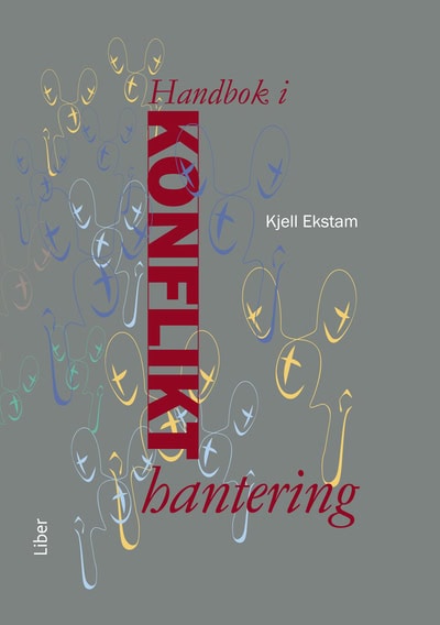 Kjell Ekstam : Handbok i konflikthantering