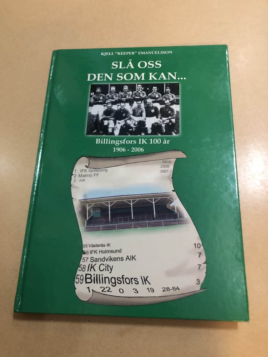 Kjell Emanuelsson : Billingsfors IK 1906-2006