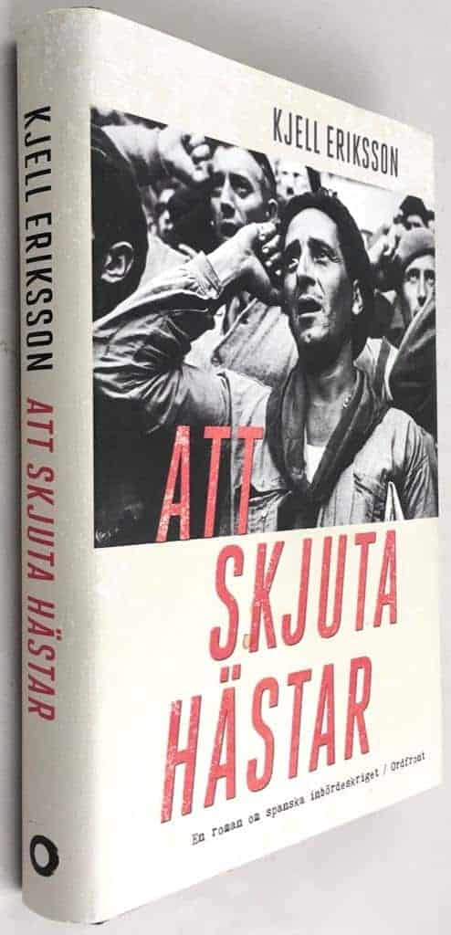 Kjell Eriksson : Att skjuta hästar