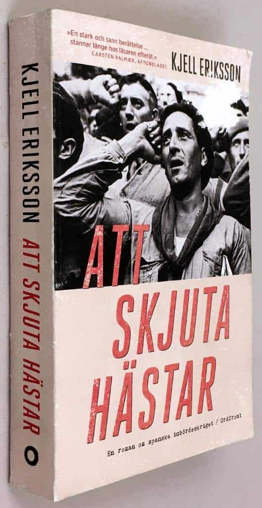 Kjell Eriksson : Att skjuta hästar