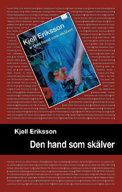 Kjell Eriksson : Den hand som skälver