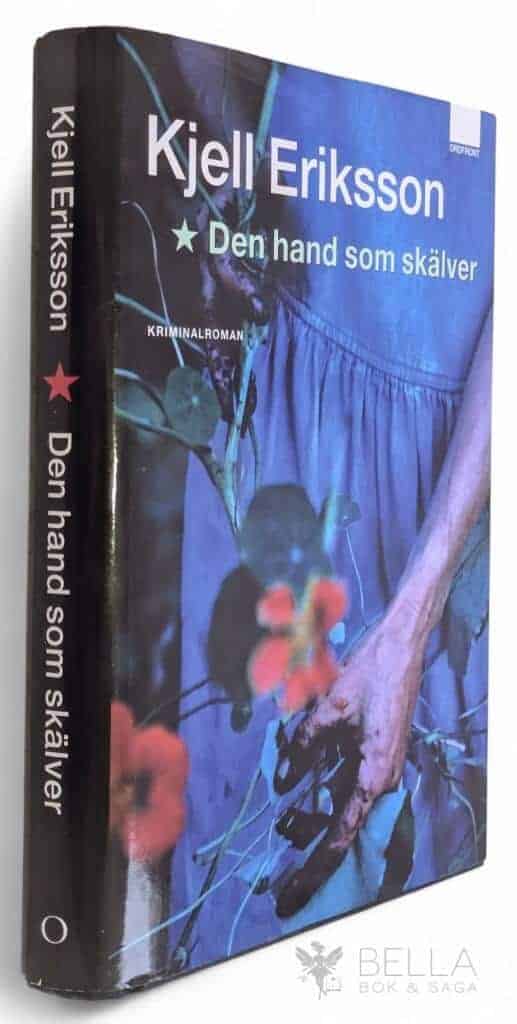 Kjell Eriksson : Den hand som skälver - Ann Lindell - Bok 8