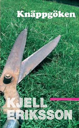 Kjell Eriksson : Knäppgöken