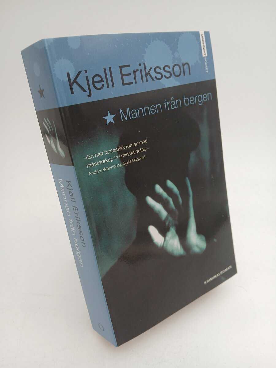 Kjell Eriksson : Mannen från bergen
