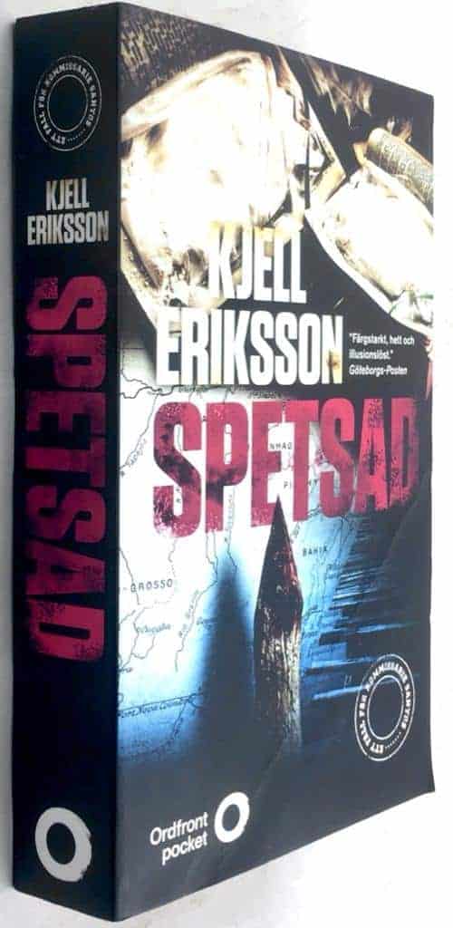 Kjell Eriksson : Spetsad