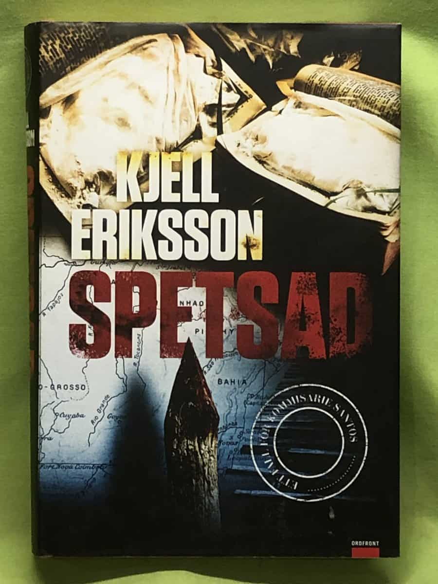 Kjell Eriksson : Spetsad
