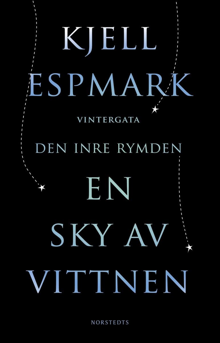 Kjell Espmark : En sky av vittnen ; Vintergata ; Den inre rymden