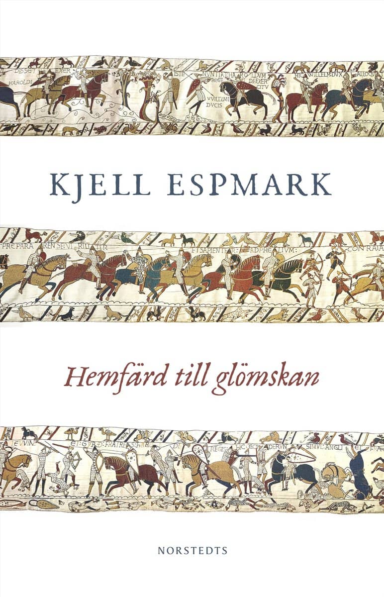 Kjell Espmark : Hemfärd till glömskan