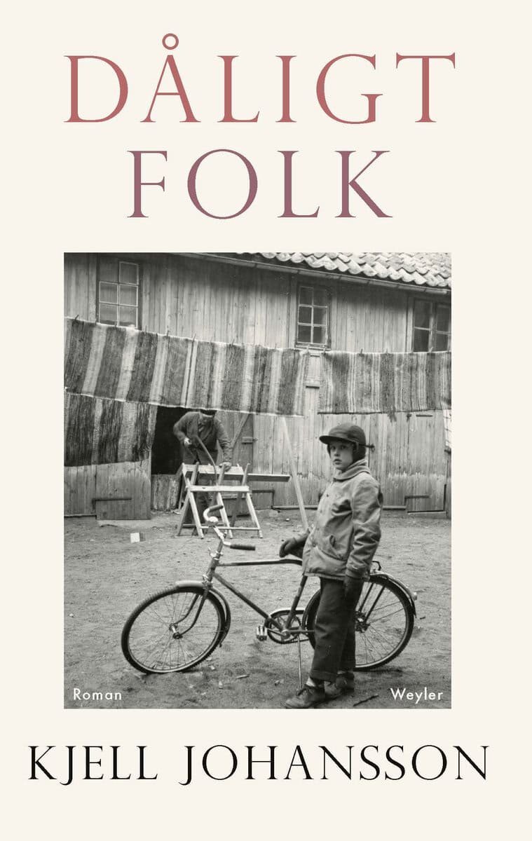 Kjell Johansson : Dåligt folk