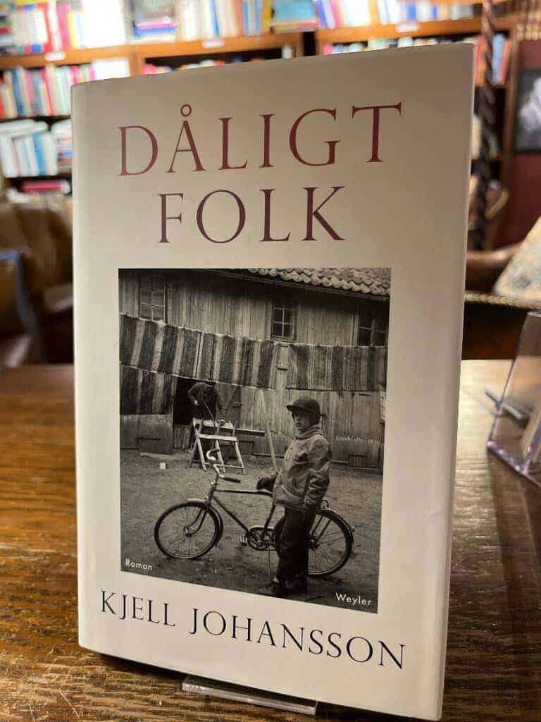 Kjell Johansson : Dåligt folk