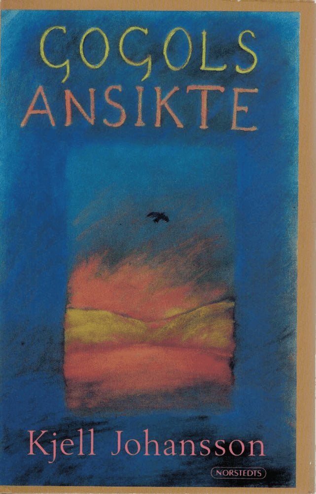 Kjell Johansson : Gogols ansikte