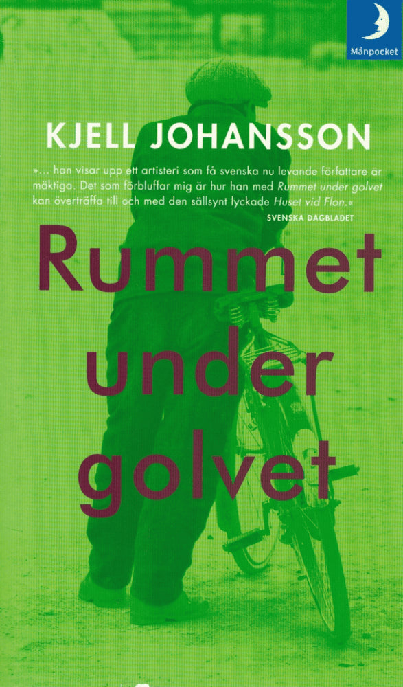 Kjell Johansson : Rummet under golvet
