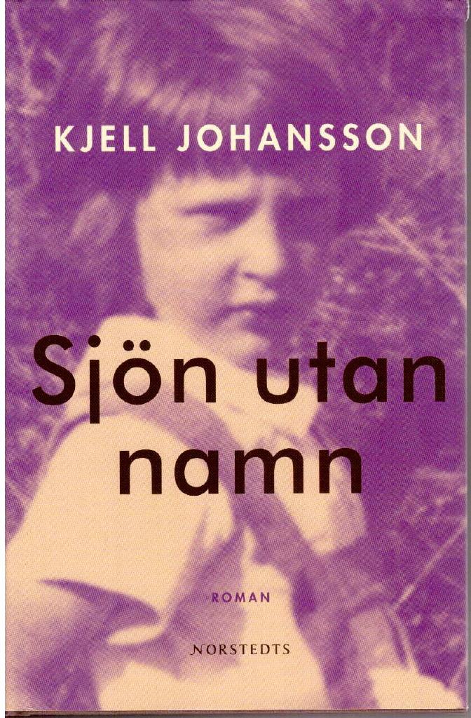 Kjell Johansson : Sjön utan namn