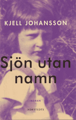 Kjell Johansson : Sjön utan namn