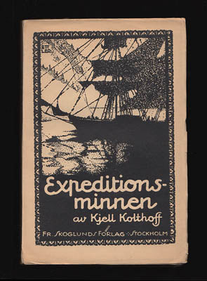 Kjell Kolthoff : Expeditionsminnen