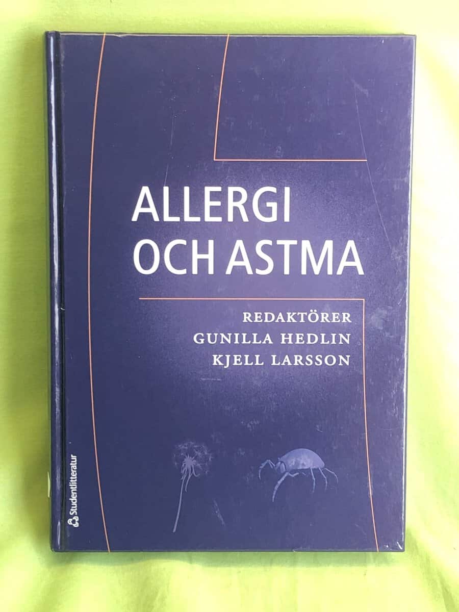 Kjell Larsson Gunnila Hedlin : Allergi och astma