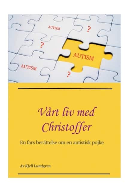 Kjell Lundgren : Vårt liv med Christoffer