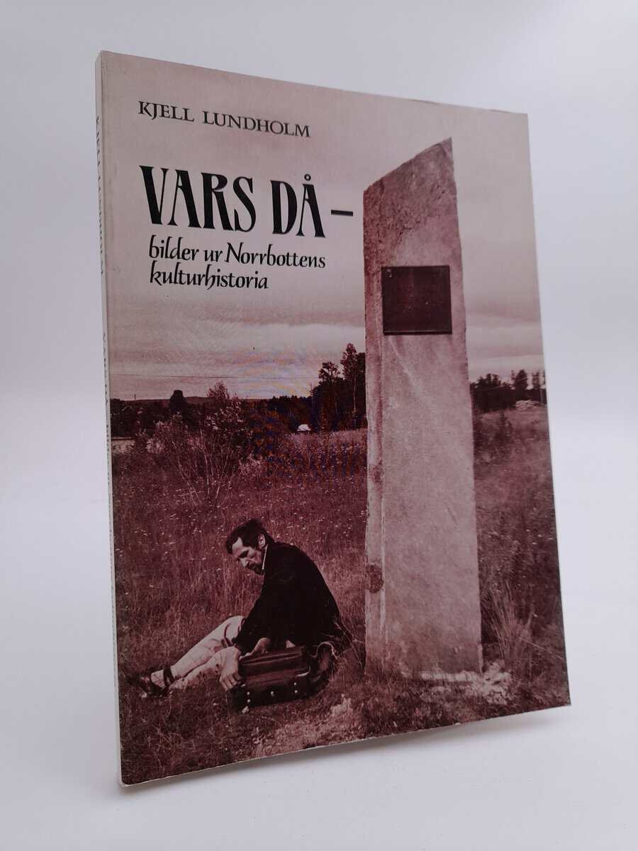 Kjell Lundholm : Vars då