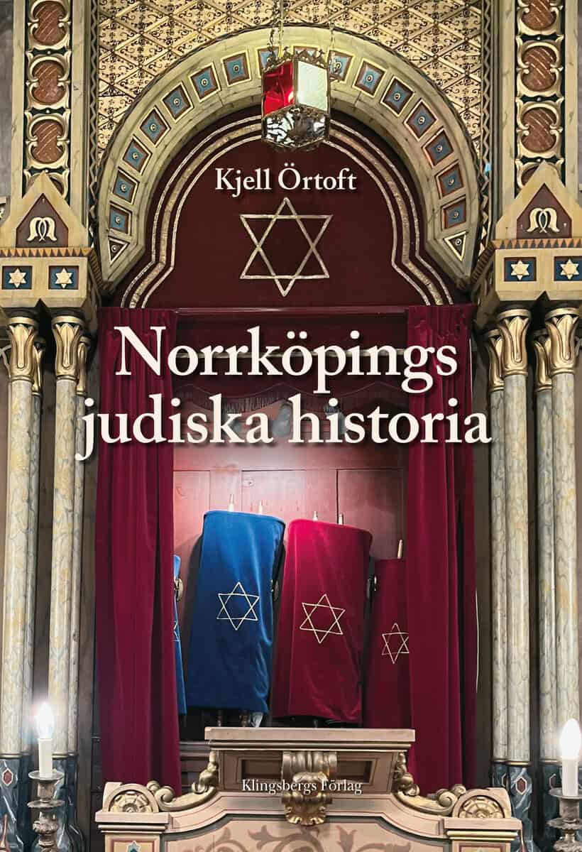 Kjell Örtoft : Norrköpings judiska historia