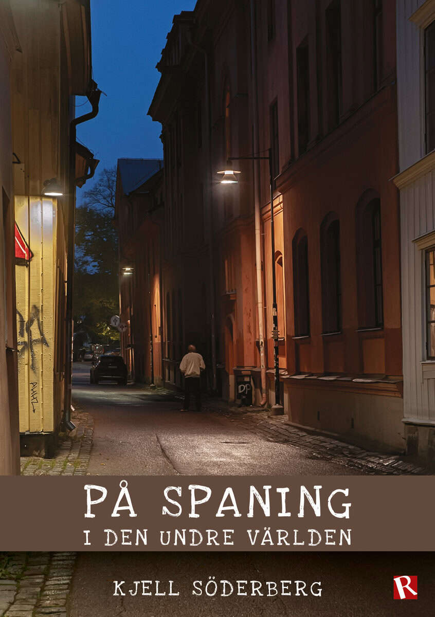 Kjell Söderberg : På spaning i den undre världen