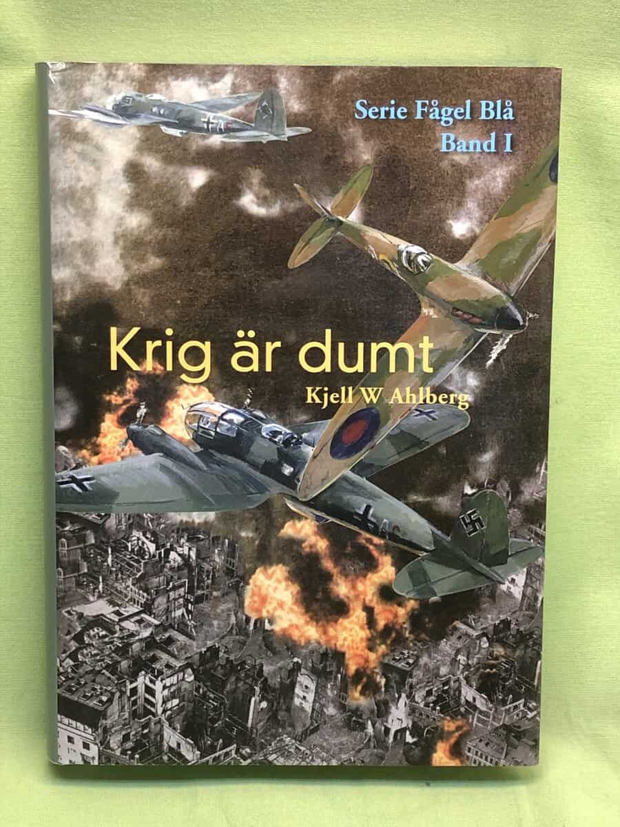 Kjell W. Ahlberg : 'Krig är dumt'