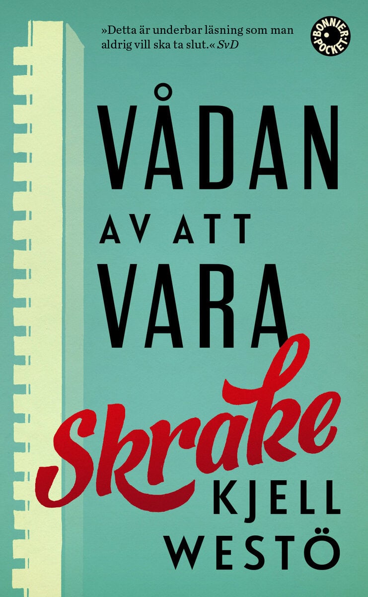 Kjell Westö : Vådan av att vara Skrake