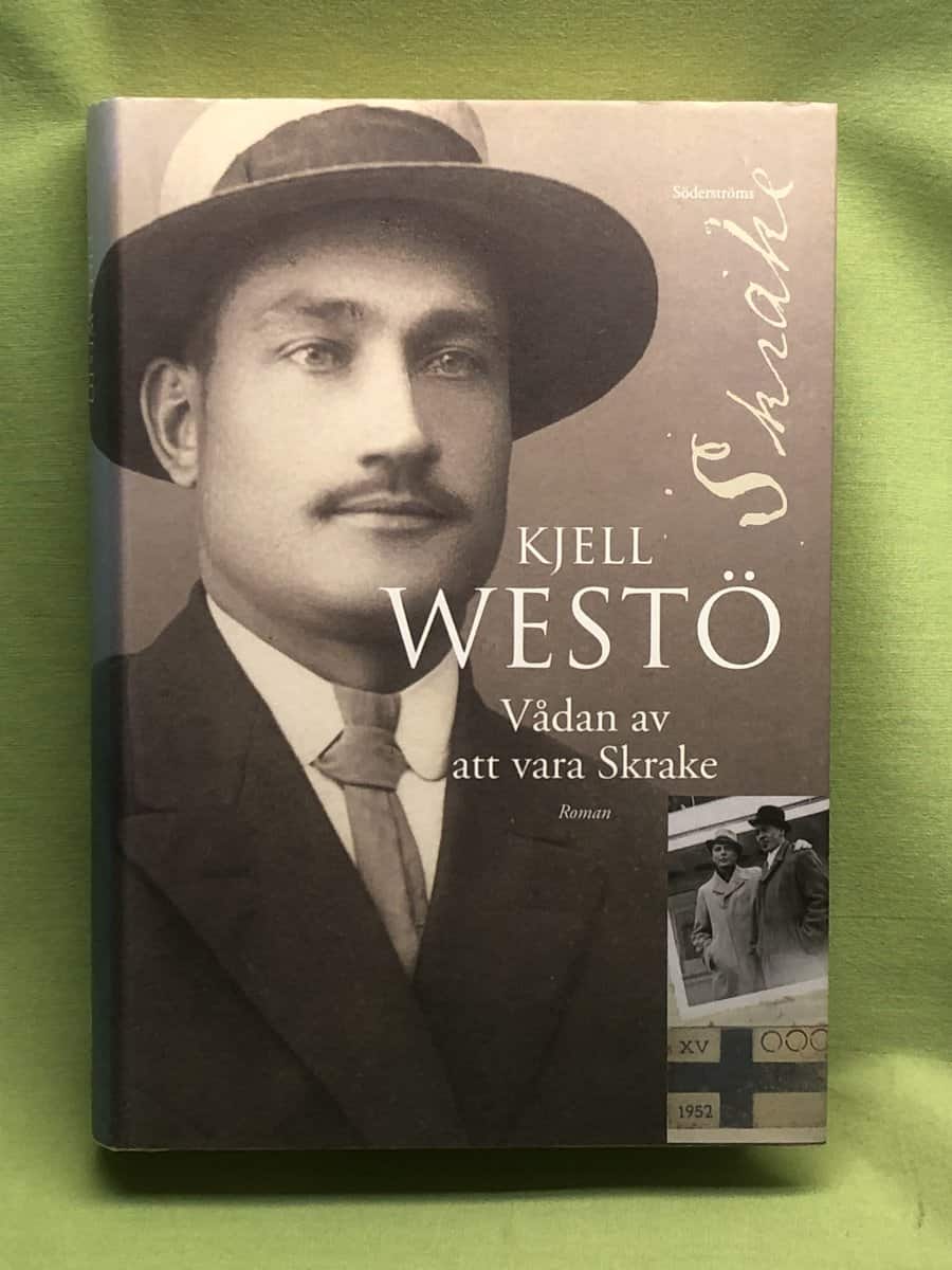 Kjell Westö : Vådan av att vara Skrake roman