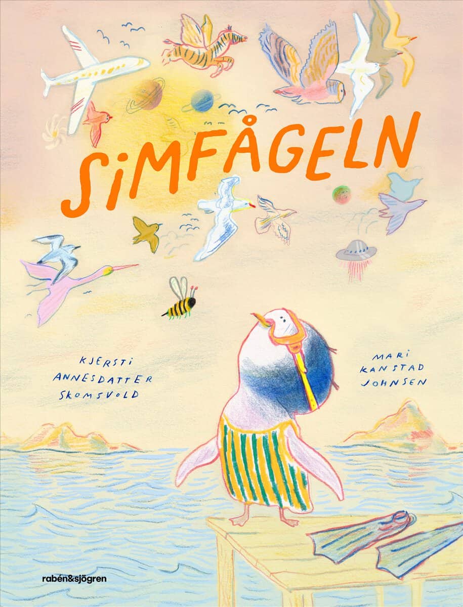 Kjersti Annesdatter Skomsvold : Simfågeln