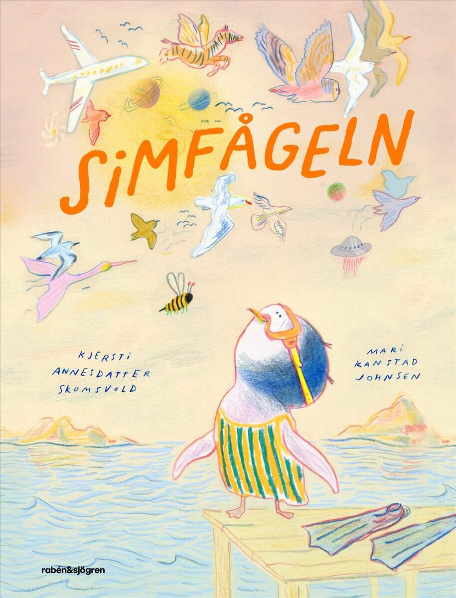 Kjersti Annesdatter Skomsvold : Simfågeln