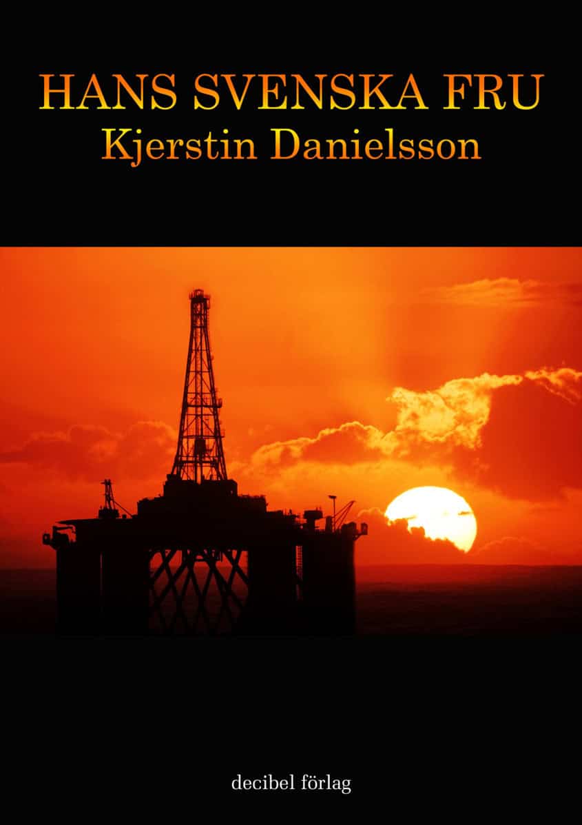 Kjerstin Danielsson : Hans svenska fru