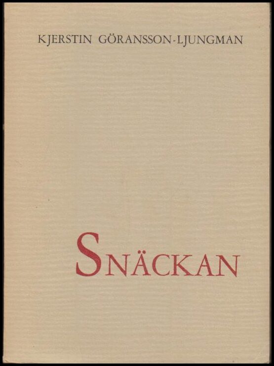 Kjerstin Göransson-Ljungman : Snäckan