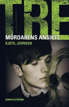 Kjetil Johnsen : Mördarens ansikte