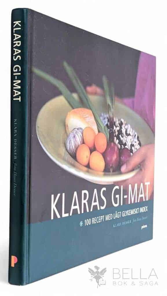 Klara Desser : Klaras GI-mat